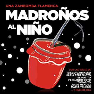 Madroños Al Niño Una Zambomba Flamenca