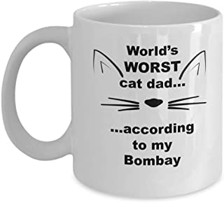 Bombay World'.s Worst Cat Dad - Taza de cafe divertida- mercancia- cosas para hombres- amantes de los gatos- regalos para los padres de mascotas adoptivas- taza de te- regalos para el
